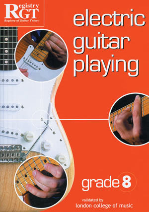 RGT - Electric Guitar Playing, Grade 8 1898466580   upc 796279101585