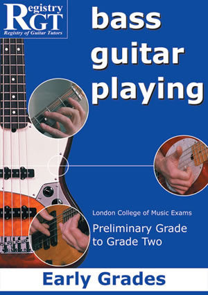 RGT - Bass Guitar Playing, Early Grades 1898466718   upc 796279102117