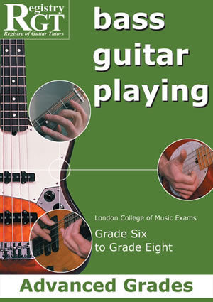 RGT - Bass Guitar Playing, Grade 6 to 8 Advanced 1898466734   upc 796279101967