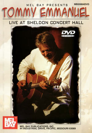 Tommy Emmanuel - Live at Sheldon Concert Hall 20064DVD   upc 796279086332