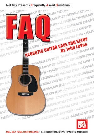 FAQ: Acoustic Guitar Care and Setup 21001   upc
