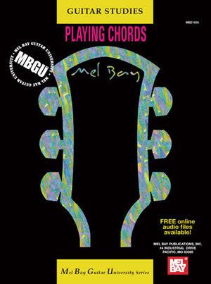 MBGU Guitar Studies: Playing Chords 21555   upc 796279106399