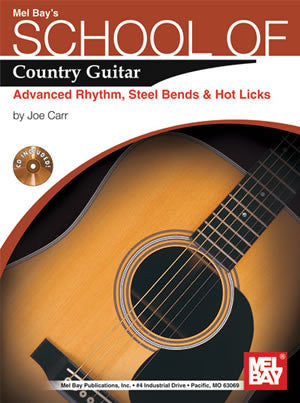 School of Country Guitar: Advanced Rhythm, Steel Bends & Hot Licks 21645BCD   upc 796279106290