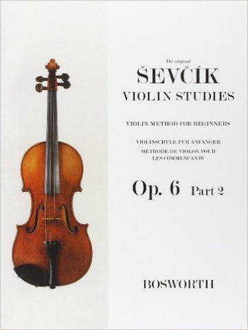 SEVCIK OTAKAR VIOLIN STUDIES VLN METHOD FOR BEGINNERS OP6 PT2 VLN BKí«í_í«Œ‚íë_íë__ BOE003520   upc 0