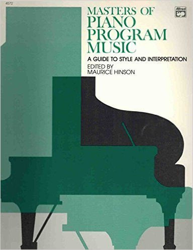 Masters Of Piano Program Music A Guide to Style And Interpretation   upc 038081048673