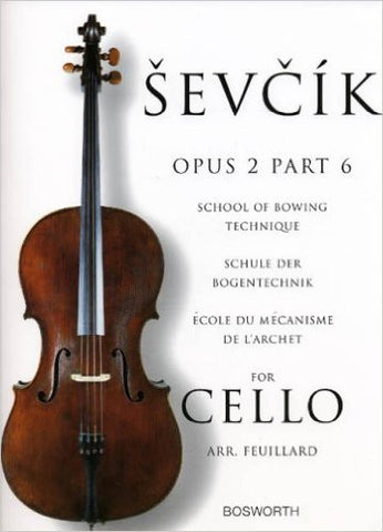 SEVCIK OTAKAR CELLO STUDIES SCHOOL OF BOWING TECHNIQUE OP2 PT6 VLC BKí«í_í«Œ‚íë_íë__ BOE003549   upc 0