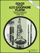 Solos for the Alto Saxophone Player