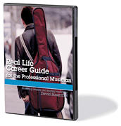 Real Life Career Guide for the Professional Musician