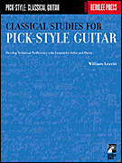 Classical Studies for Pick-Style Guitar - Volume 1
