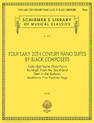 Four Early 20th Century Piano Suites by Black Composers