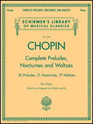 Complete Preludes, Nocturnes & Waltzes