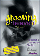Grooving for Heaven, Volume 1: The Bassist & Contemporary Worship 68-32444   upc 677957000195