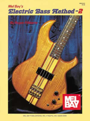 Electric Bass Method Volume 2 93235   upc 796279000505
