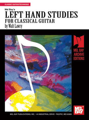 Left Hand Studies for Classical Guitar 93956   upc 796279107167