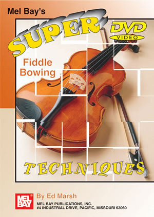 Super Fiddle Bowing Techniques 95997DVD   upc 796279100571