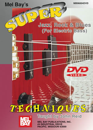 Super Jazz, Rock and Blues Techniques (for Electric Bass) 96004DVD   upc 796279100724