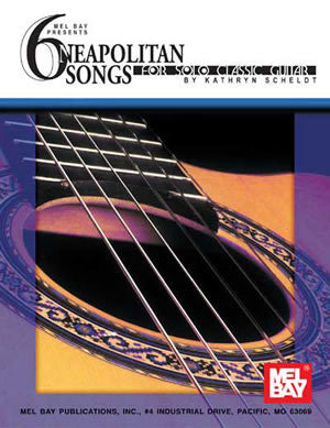 6 Neapolitan Songs for Solo Classic Guitar 97515   upc 796279054775