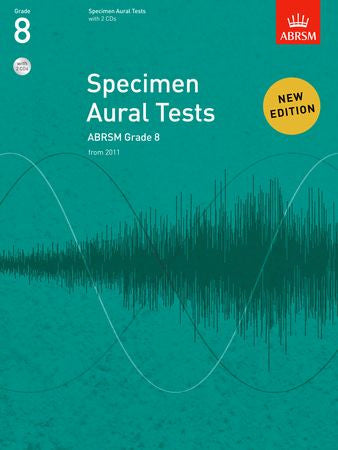 Specimen Aural Tests, Grade 8 with 2 CDs  9781848492608   upc 9781848492608