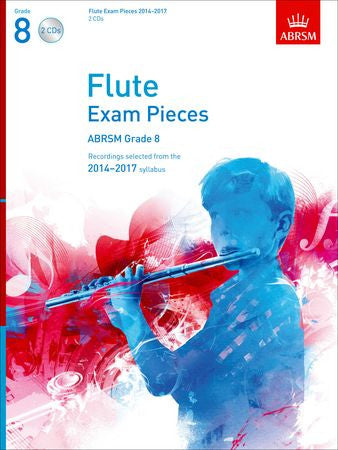 Flute Exam Pieces 2014-2017, ABRSM Grade 8, 2 CDs  9781848495111   upc 9781848495111