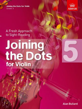 Joining the Dots for Violin, Grade 5  9781848495883   upc 9781848495883