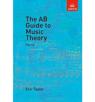 The AB Guide to Music Theory, Part II  9781848490079   upc 9781848490079