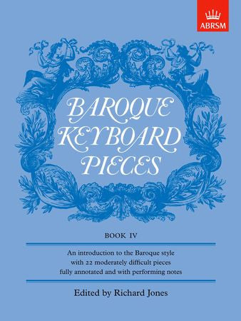 Baroque Keyboard Pieces, Book IV (moderately difficult)  9781854724618   upc 9781854724618