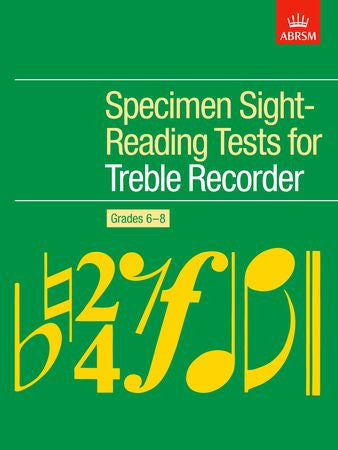 Specimen Sight-Reading Tests for Treble Recorder, Grades 6-8  9781854728883   upc 9781854728883