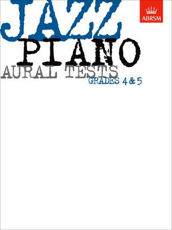 Jazz Piano Aural Tests,  Grades 4-5  9781860960505   upc 9781860960505