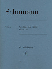 GesŒÍíˆ_nge der FrŒÍ툌Ííšhe op. 133     by Schumann, Robert HN459   upc 9790201804590