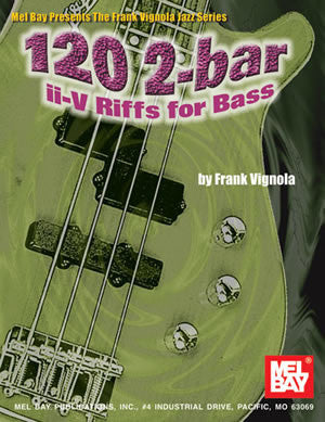 120 2-bar ii-V Riffs for Bass 99773   upc 796279079433