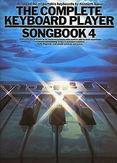 THE COMPLETE KEYBOARD PLAYER SONGBOOK 4 MELODY LYRICS CHORDS BOOK̴Ì_̴åÇÌÎ_ÌÎ__̴Ì_̴åÇÌÎ_ÌÎ___ AM62654   upc 9780711908819