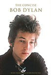 DYLAN BOB THE CONCISE BOB DYLAN LYRICS & CHORDS BOOK̴Ì_̴åÇÌÎ_ÌÎ__̴Ì_̴åÇÌÎ_ÌÎ___ AM937200   upc 9780711957800