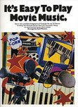 IT'S EASY TO PLAY MOVIE MUSIC PIANO VOCAL GUITAR BOOK̴Ì_̴åÇÌÎ_ÌÎ__̴Ì_̴åÇÌÎ_ÌÎ___ AM953865   upc 9780711971912