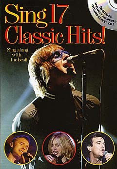 SING 17 CLASSIC HITS MELODY LYRICS CHORDS BOOK/CD̴Ì_̴åÇÌÎ_ÌÎ__̴Ì_̴åÇÌÎ_ÌÎ___ AM976811   upc 9780711998735
