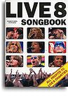 THE LIVE 8 SONGBOOK PIANO VOCAL GUITAR BOOKí«í_í«Œ‚íë_íë__í«í_í«Œ‚íë_íë___ AM983466   upc 9781846091865