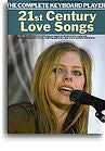 THE COMPLETE KEYBOARD PLAYER 21ST CENTURY LOVE SONGS MLC BOOK̴Ì_̴åÇÌÎ_ÌÎ__̴Ì_̴åÇÌÎ_ÌÎ___ AM988768   upc 9781846098543