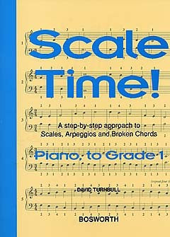 TURNBULL DAVID SCALE TIME PIANO TO GRADE 1 PF BOOKí«í_í«Œ‚íë_íë__ BOE004992   upc 9790201640129