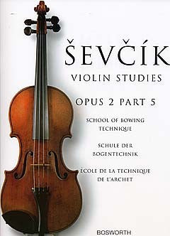 SEVCIK OTAKAR VIOLIN STUDIES SCHOOL OF BOWING TECHNIQUE OP2 PT5 VLN BK̴Ì_̴åÇÌÎ_ÌÎ__ BOE005054   upc 9780711997011