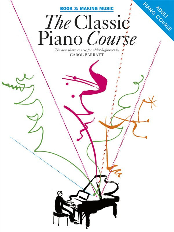 BARRATT CAROL THE CLASSIC PIANO COURSE BOOK 3 MAKING MUSIC PIANO BOOKí«í_í«Œ‚íë_íë__í«í_í«Œ‚íë_íë___ CH60248   upc 9780711929937