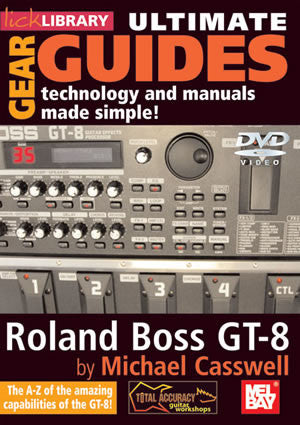 Ultimate Gear Guides:  Roland Boss GT-8   DVD RDR0149   upc 5060088821473