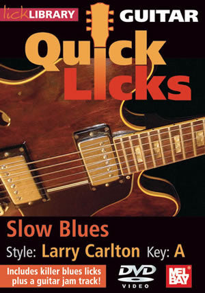 Guitar Quick Licks - Larry Carlton Style   DVD RDR0210   upc 5060088822067